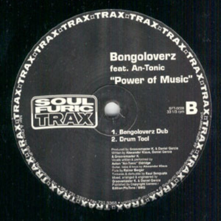 Bongoloverz Feat. An-Tonic - Power Of Music (Edición Original US, Soulfuric Trax, 2004)