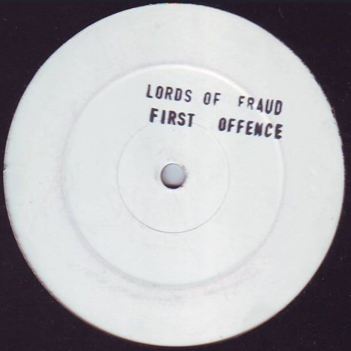 Lords Of Fraud - First Offence (Edición Original Limitada UK, Autoeditado, 1998)