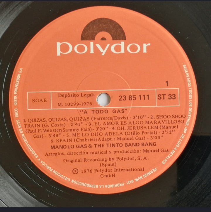 Manolo Gas & The Tinto Band Bang - A Todo Gas (Edición Original España, Polydor, 1976)
