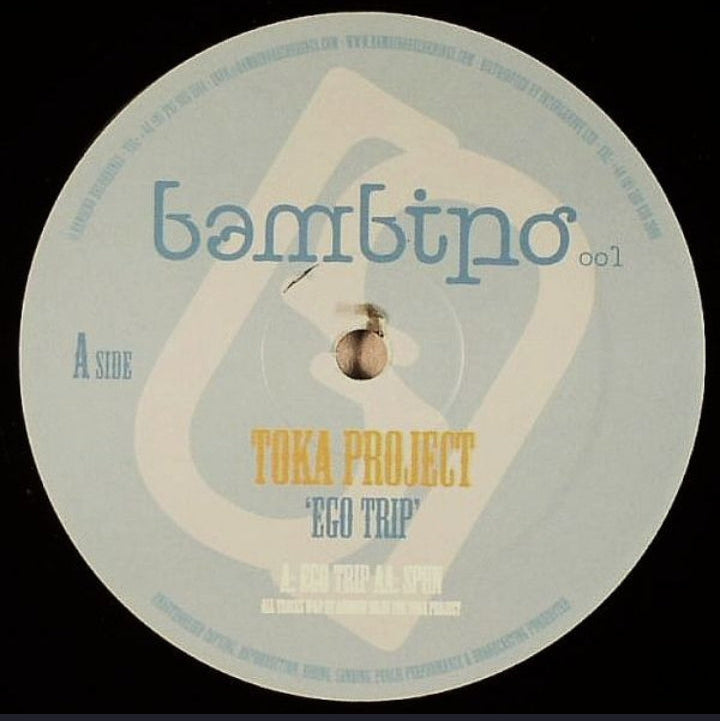 Toka Project - Ego Trip (Edición Original UK, Bambino Recordings, 2005)