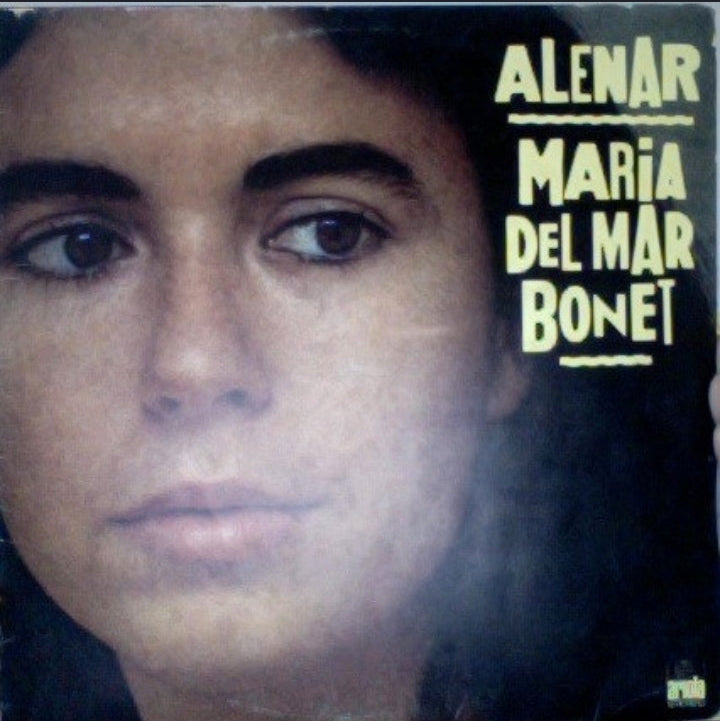 Maria Del Mar Bonet - Alenar (Edición Original España, Ariola, 1977)