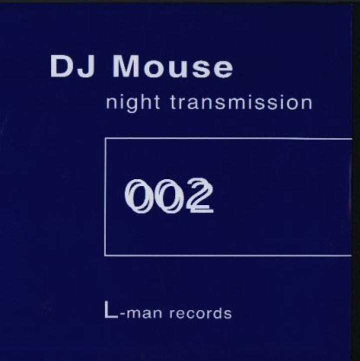 DJ Mouse - Night Transmission (Edición Original Germany, L-Man Records, 2005)