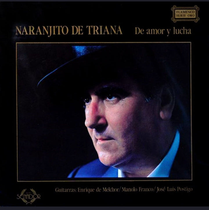 NARANJITO DE TRIANA - DE AMOR Y LUCHA