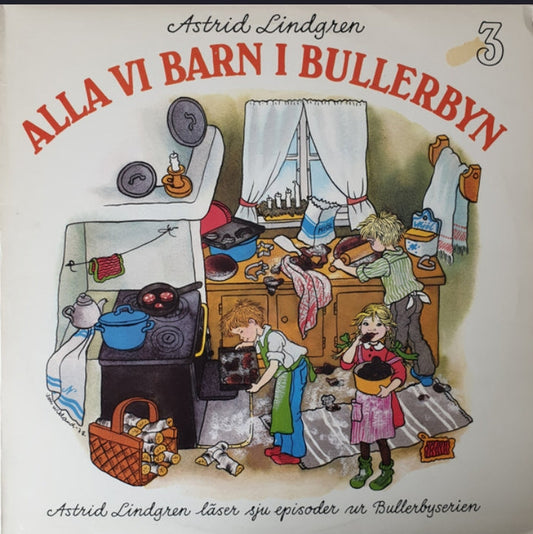 Astrid Lindgren - Alla Vi Barn I Bullerbyn 3 (Edición Suecia, 1978)