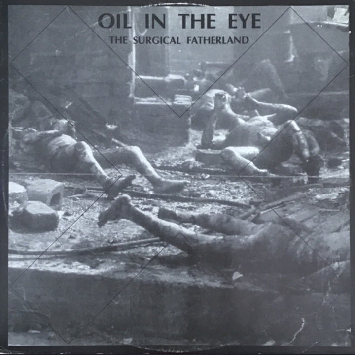 Oil In The Eye - The Surgical Fatherland (Edición Original Suecia, Electronic Beat Association, 1990)