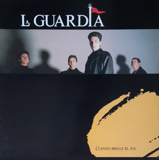 LA GUARDIA - CUANDO BRILLE EL SOL