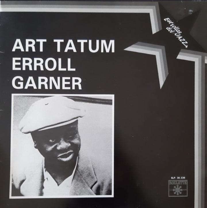 Art Tatum &amp; Erroll Garner - Art Tatum &amp; Erroll Garner (Edición Original España, 1984)