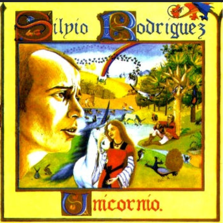 Silvio Rodríguez - Unicornio (Edición España, 1982)