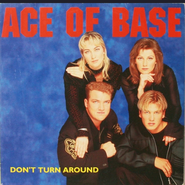 Ace Of Base - Don't Turn Around (Edición Original Alemania, Metronome, 1994)
