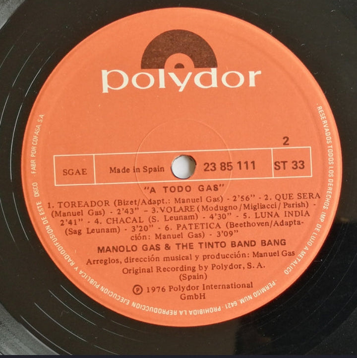 Manolo Gas &amp; The Tinto Band Bang - A Todo Gas (Edición Original España, Polydor, 1976)