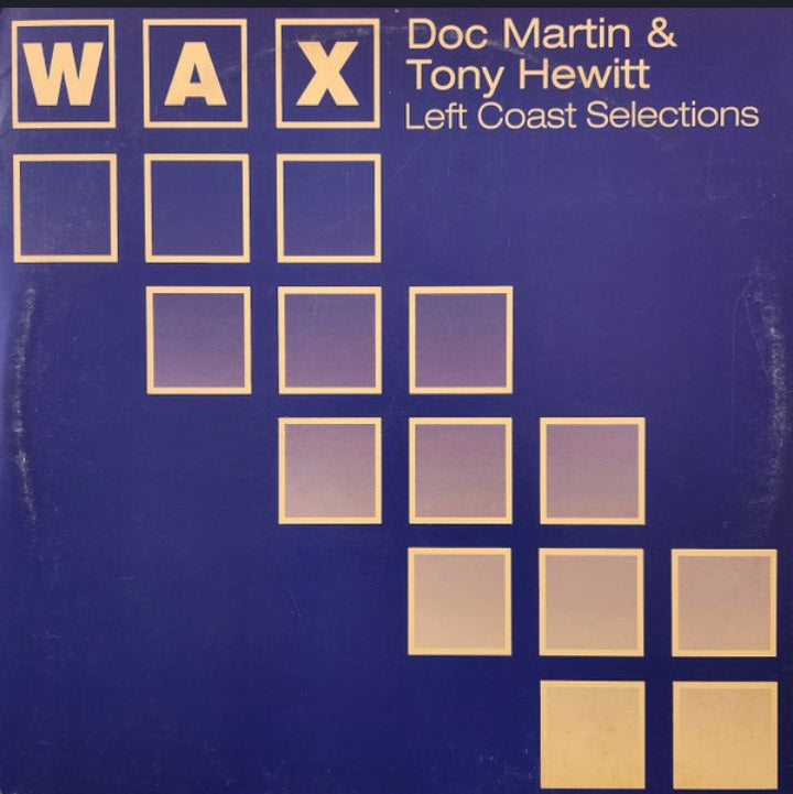 Doc Martin & Tony Hewitt - Left Coast Selections (Edición Original US, Wax Records, 2001)