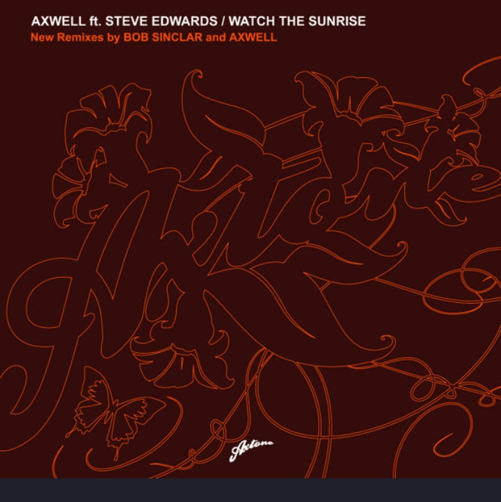 Axwell Ft. Steve Edwards - Watch The Sunrise (Edición Original UK, Axtone Records, 2005)