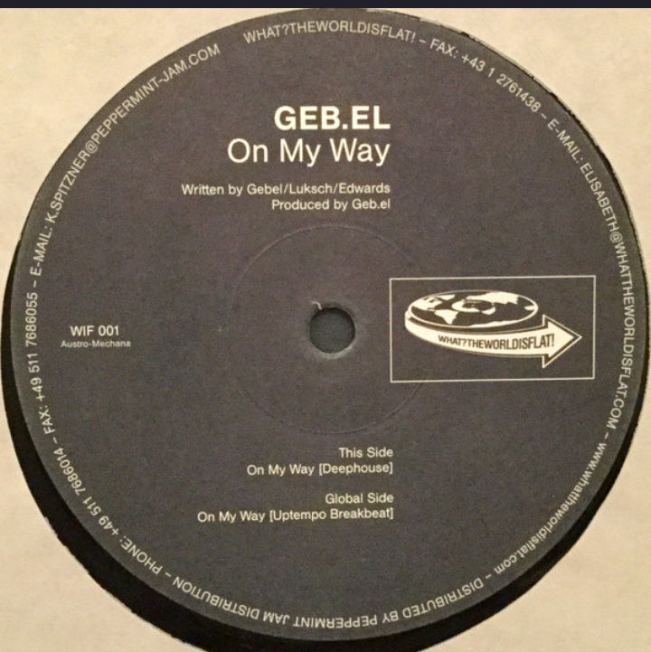Geb.el - On My Way (Edición Original Austria, What The World Is Flat, 2004)
