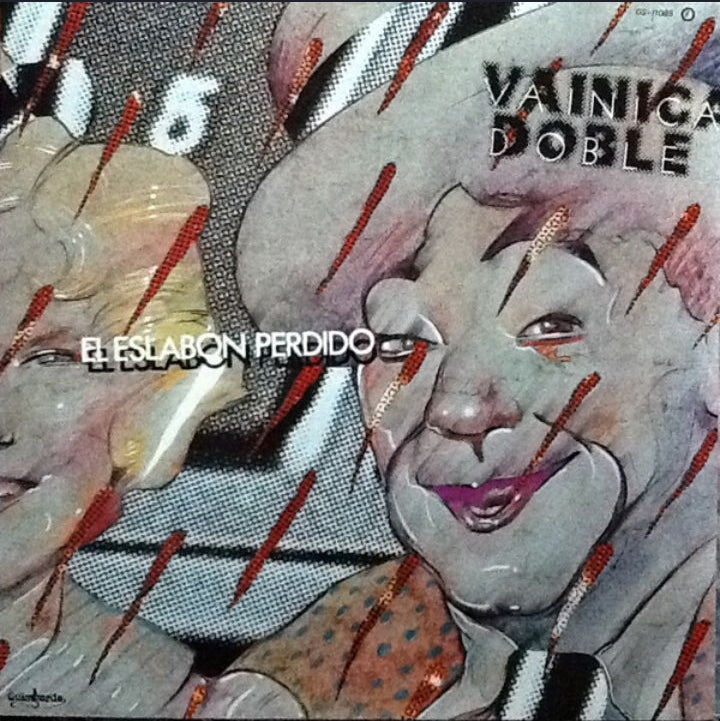 VAINICA DOBLE - EL ESLABÓN PERDIDO