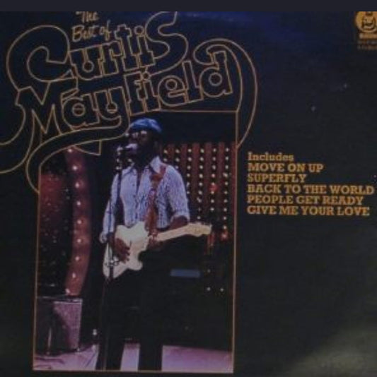 Curtis Mayfield - The Best Of Curtis Mayfield (Edición Original UK, 1974)