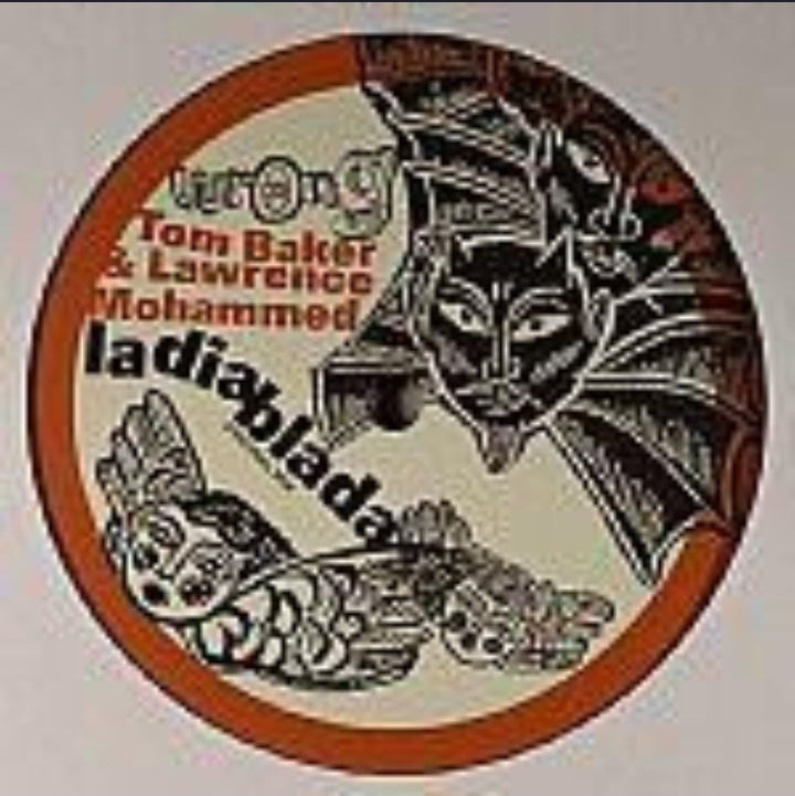 Tom Baker & Lawrence Mohammed - La Dia Blada (Edición Original UK, Wrong, 2005)