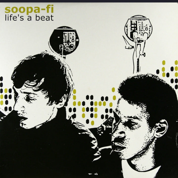SOOPA-FI - LIFE'S A BEAT