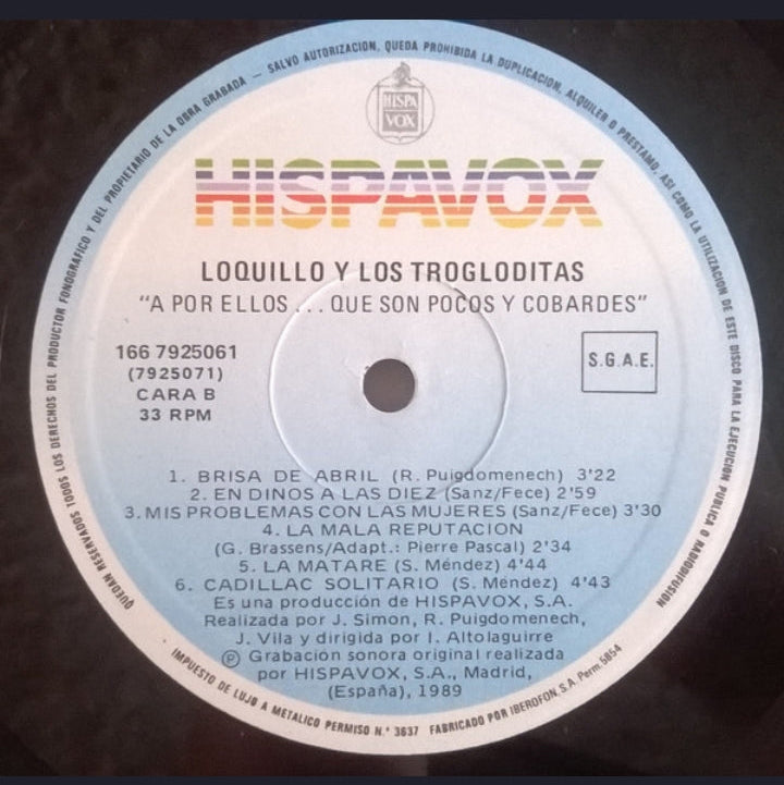 LOQUILLO Y TROGLODITAS - ¡A POR ELLOS...! QUE SON POCOS Y COBARDES