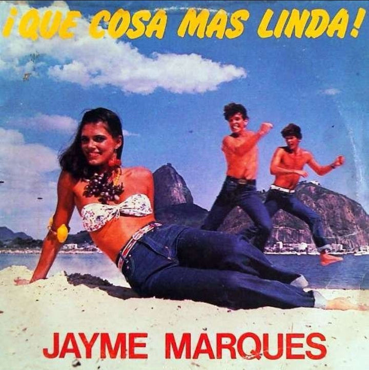 Jayme Marques - Que Cosa Mas Linda (Edición Original España, EMI-Odeón, 1981)
