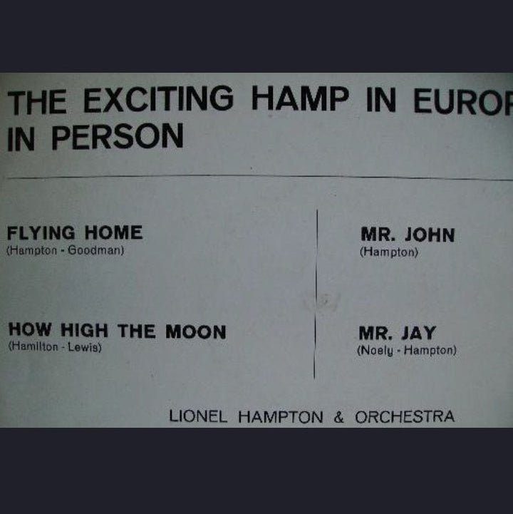 Lionel Hampton And His Orchestra - The Exciting Hamp In Europe In Person (Edición España, 1971)