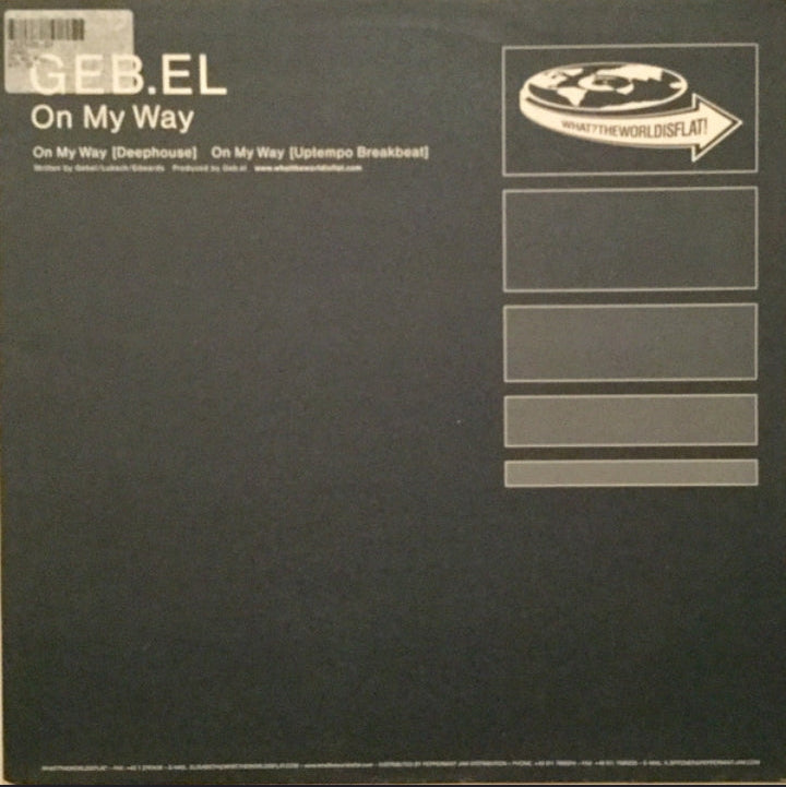 Geb.el - On My Way (Edición Original Austria, What The World Is Flat, 2004)