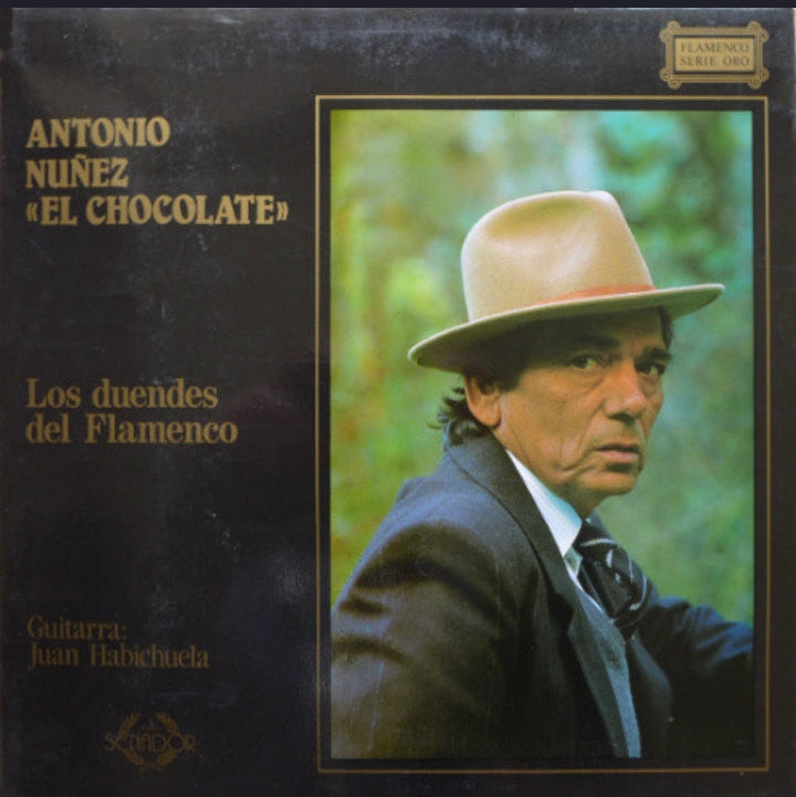 Antonio Núñez "El Chocolate" - Los Duendes Del Flamenco (Edición Original España, 1989)