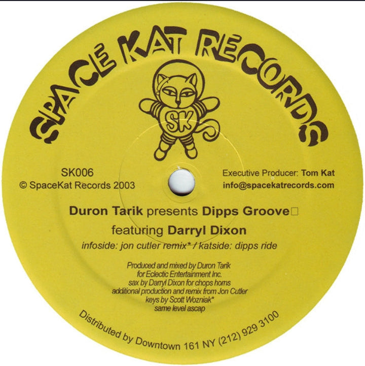 Duron Tarik Featuring Darryl Dixon - Dipps Groove (Edición Original US, Space Kat Records, 2003)