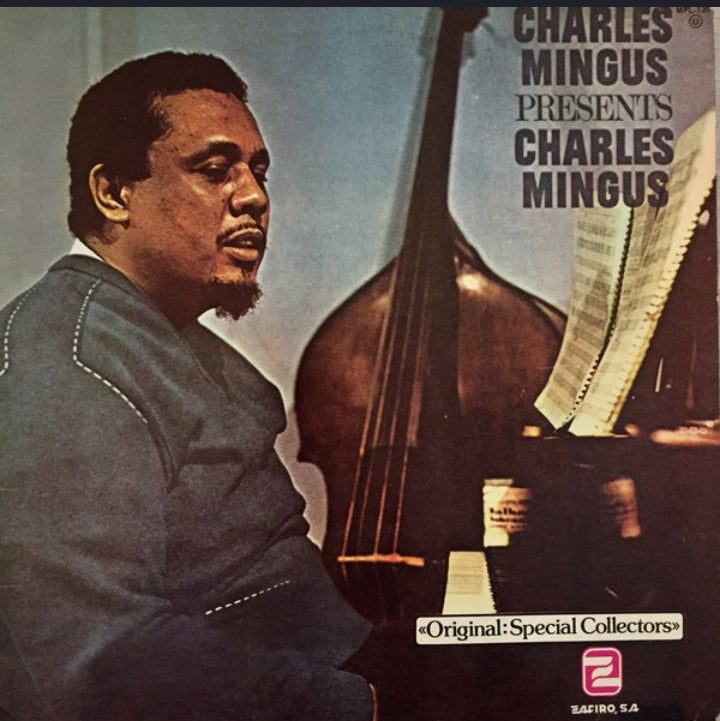 CHARLES MINGUS - CHARLES MINGUS PRESENTS CHARLES MINGUS