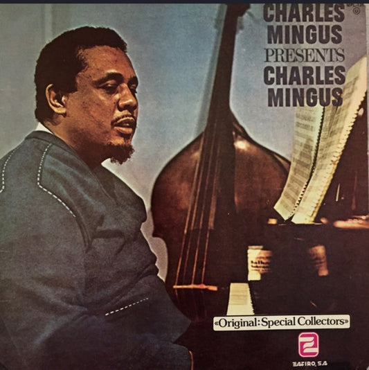 CHARLES MINGUS - CHARLES MINGUS PRESENTS CHARLES MINGUS