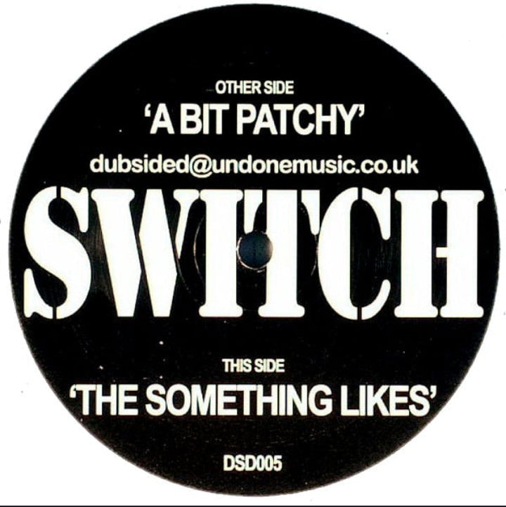 Switch - A Bit Patchy (Edición Original UK, Dubsided, 2005)
