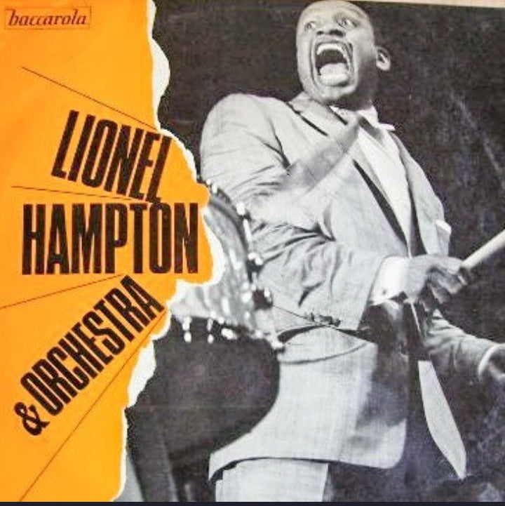 Lionel Hampton And His Orchestra - The Exciting Hamp In Europe In Person (Edición España, 1971)