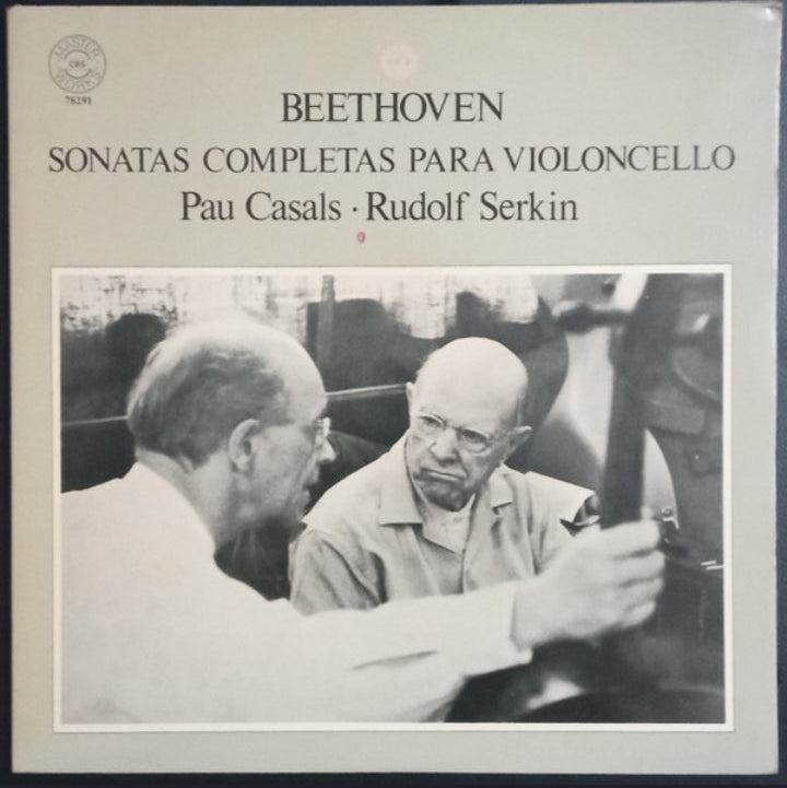 Ludwig van Beethoven - Sonatas Completas Para Violoncello (Casals / Serkin) (Edición España, CBS, 1978)