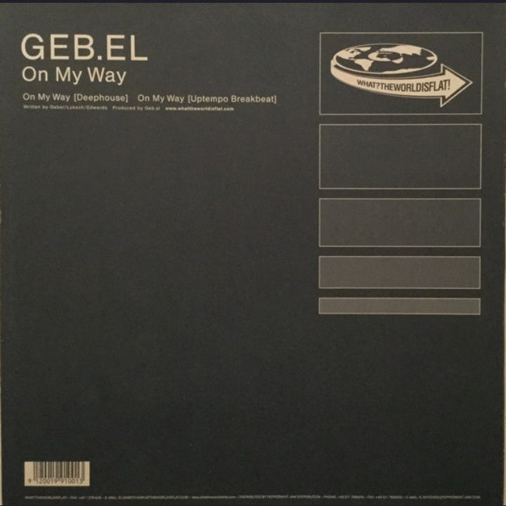 Geb.el - On My Way (Edición Original Austria, What The World Is Flat, 2004)
