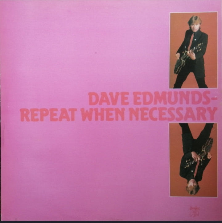 Dave Edmunds - Repeat When Necessary (Edición Original UK, Swan Song, 1979)