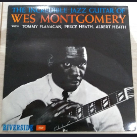 WES MONTGOMERY - THE INCREDIBLE JAZZ GUITAR OF WES MONTGOMERY