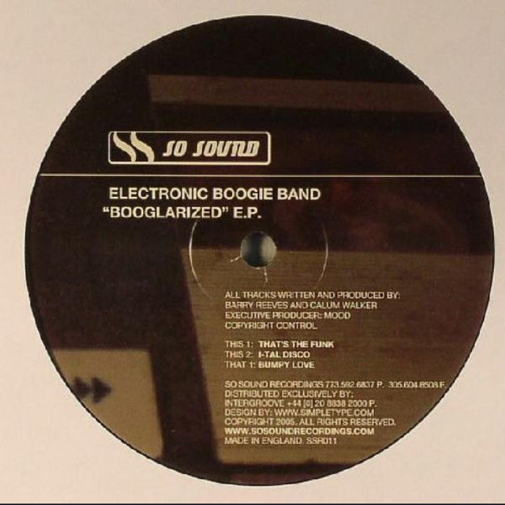 Electronic Boogie Band - Booglarized E.P. (Edición Original US, So Sound Recordings, 2005)