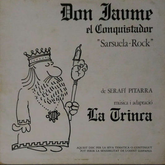 La Trinca - Don Jaume El Conquistador "Sarsuela-Rock" (Edición Original España, 1983)