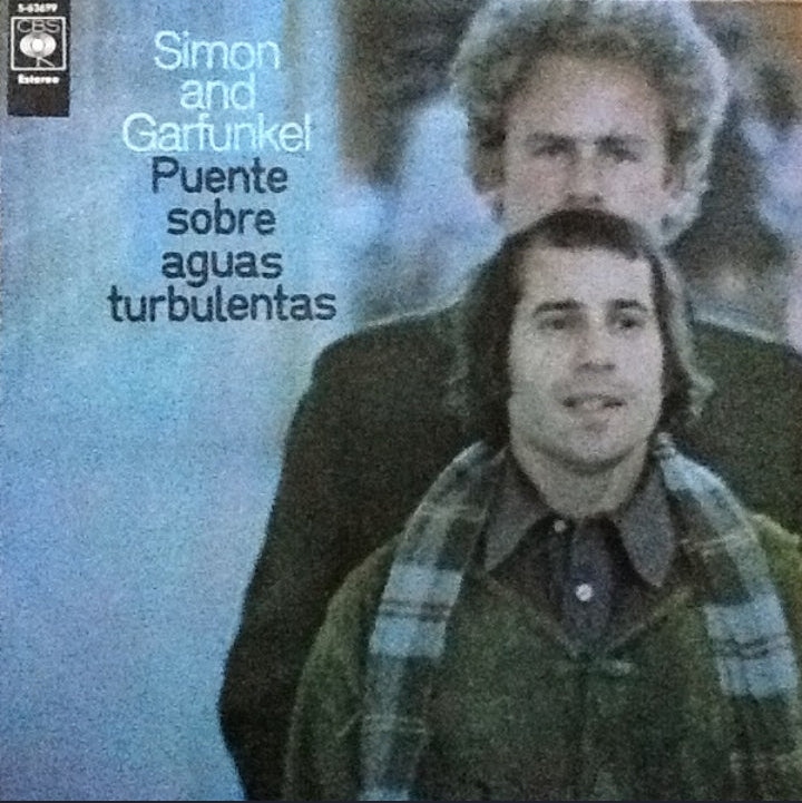 Simon & Garfunkel - Puente Sobre Aguas Turbulentas (Edición Original España, CBS, 1970)