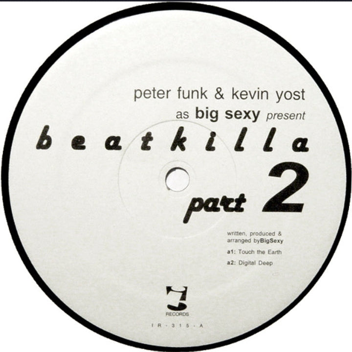 Kevin Yost &amp; Peter Funk As Big Sexy - Beatkilla Part 2 (Edición Original US, i! Records, 2005)
