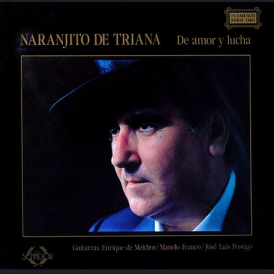 NARANJITO DE TRIANA - DE AMOR Y LUCHA